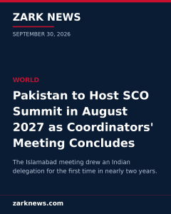 Pakistan to Host SCO Summit in August 2027 as Coordinators’ Meeting Concludes in Islamabad