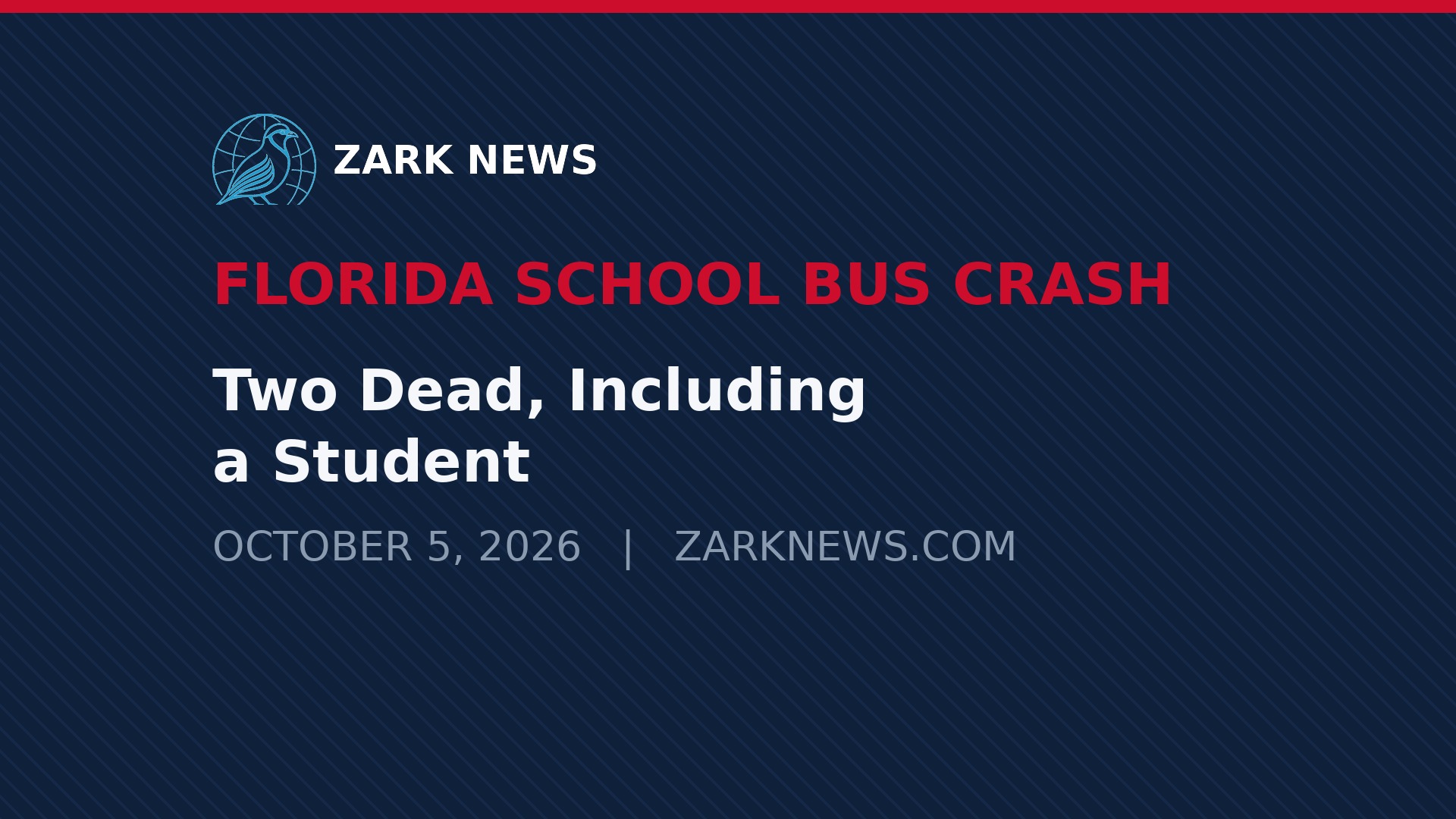 Florida school bus crash: Two Dead, Including a Student
