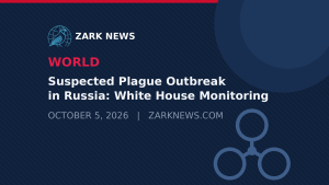 Zark News illustration: Suspected plague outbreak in Russia, White House monitoring
