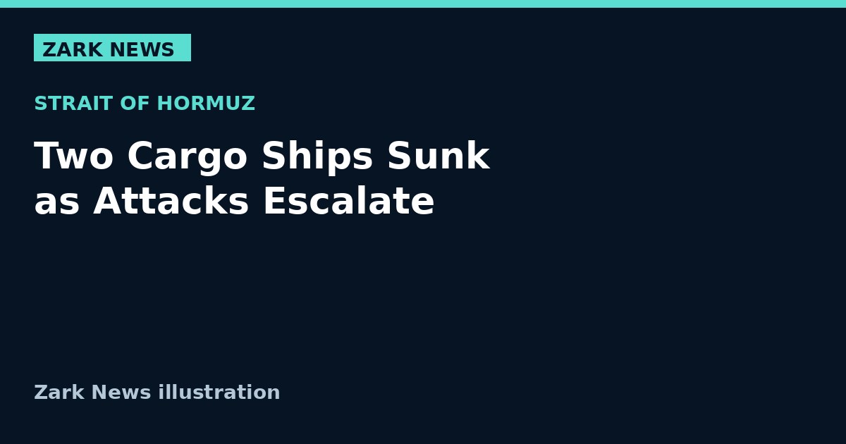 Zark News illustration for Strait of Hormuz shipping attacks